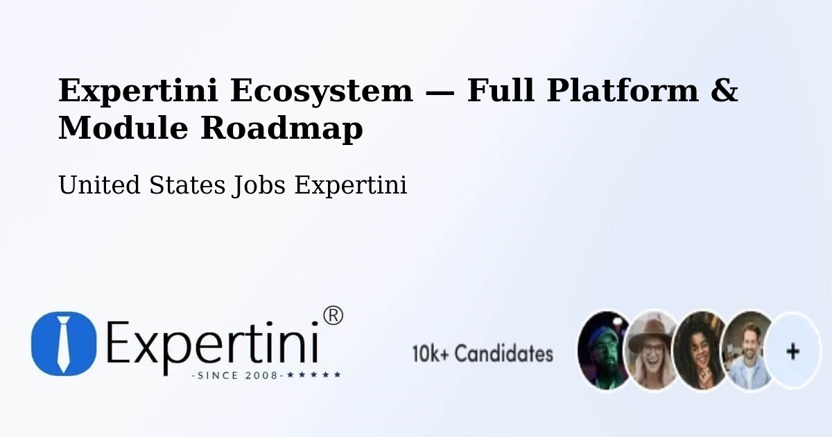 Expertini Ecosystem — Full Platform & Module Roadmap – Tehachapi