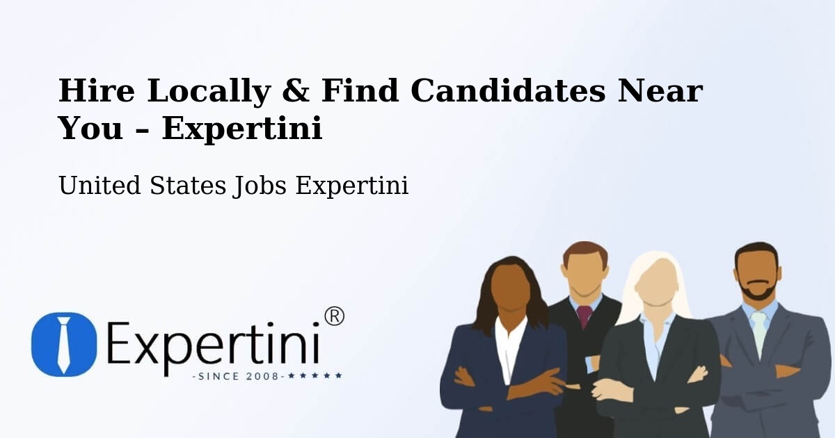 Hire Locally in Tehachapi – Find Qualified Candidates Near You - Tehachapi, United States Jobs Expertini