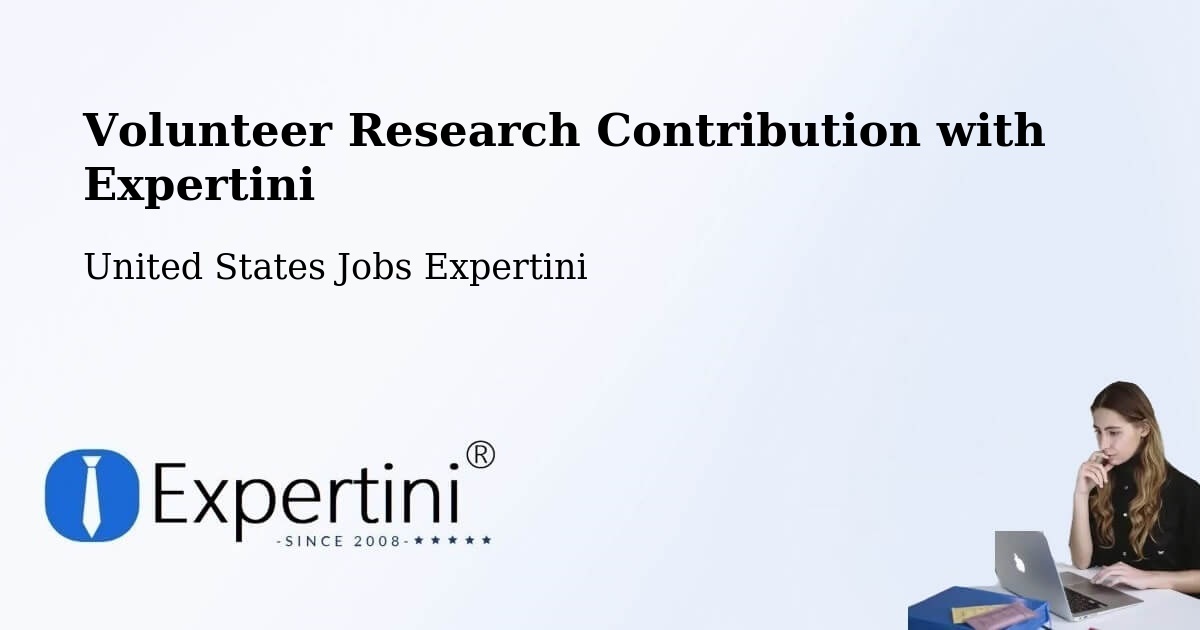Volunteer Research Contribution Program – Tehachapi - United States Jobs Expertini